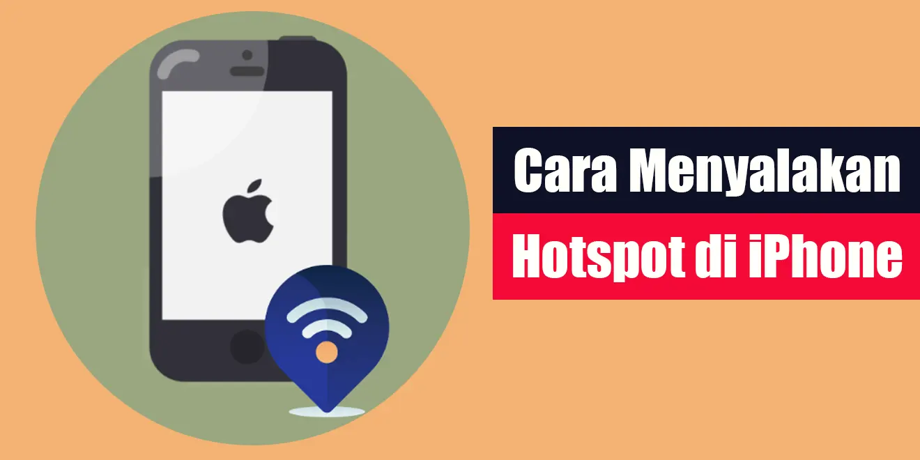 Cara Menyalakan Hotspot Di Iphone Lintaswarganet