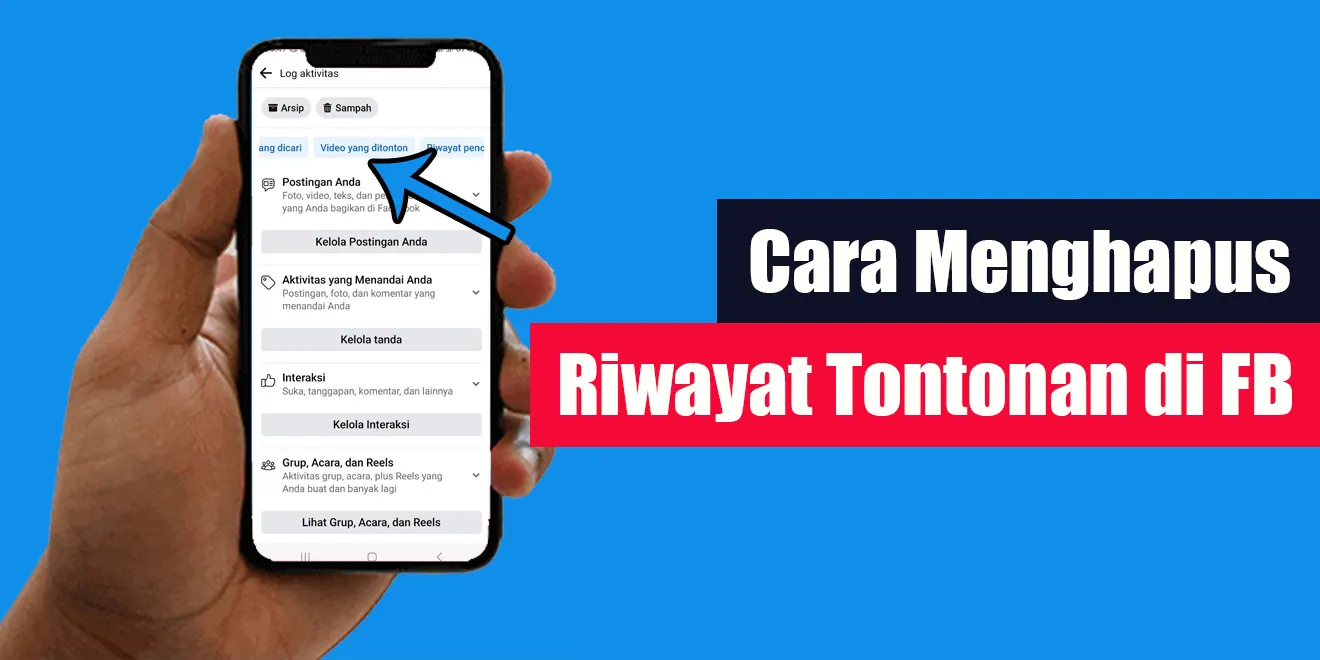 Cara Menghapus Riwayat Tontonan Di FB LintasWarganet