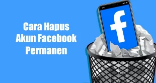 Cara Hapus Akun Facebook Permanen