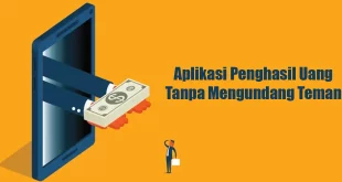 Aplikasi Menghasilkan Uang Tanpa Mengundang Teman