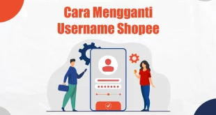 Cara Mengganti Username Shopee