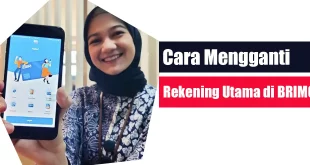 Cara Mengganti Rekening Utama di BRIMO