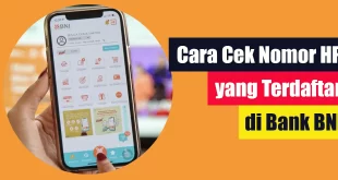 Cara Cek Nomor HP yang Terdaftar di Bank BNI