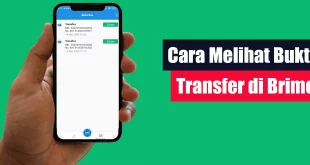 Cara Melihat Bukti Transfer di Brimo