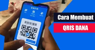 Cara Membuat QRIS DANA