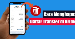 Cara Menghapus Daftar Transfer di Brimo