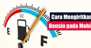 Cara Mengiritkan Bensin pada Mobil