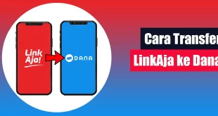 Cara Transfer LinkAja ke Dana