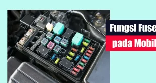 Fungsi Fuse pada Mobil