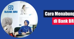 Cara Menabung di Bank BRI Pertama Kali