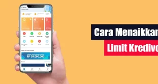 Cara Menaikkan Limit Kredivo