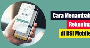 Cara Menambah Rekening di BSI Mobile