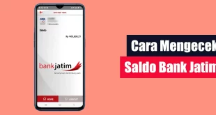 Cara Mengecek Saldo Bank Jatim