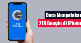 Cara Menyalakan 2FA Google di iPhone