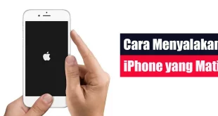 Cara Menyalakan iPhone yang Mati