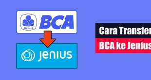 Cara Transfer BCA ke Jenius