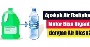 Apakah Air Radiator Motor Bisa Diganti dengan Air Biasa