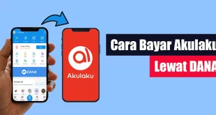 Cara Bayar Akulaku Lewat DANA