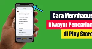 Cara Menghapus Riwayat Pencarian di Play Store