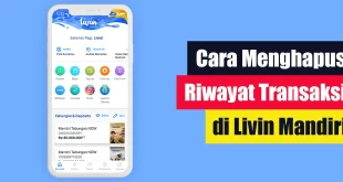 Cara Menghapus Riwayat Transaksi di Livin Mandiri