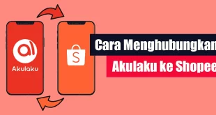 Cara Menghubungkan Akulaku ke Shopee