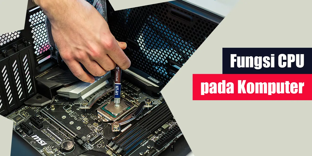 Fungsi CPU Pada Komputer | LintasWarganet.com