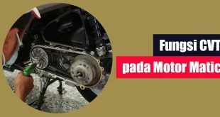 Fungsi CVT pada Motor Matic