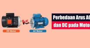 Perbedaan Arus AC dan DC pada Motor