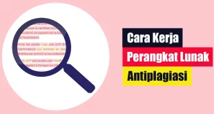 Bagaimana Cara Kerja Perangkat Lunak Antiplagiasi