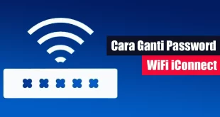 Cara Ganti Password WiFi iConnect