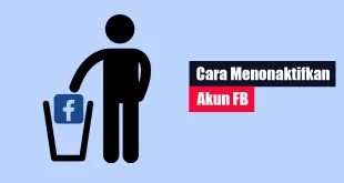 Cara Menonaktifkan Akun FB