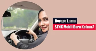 Berapa Lama STNK Mobil Baru Keluar