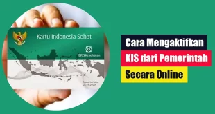 Cara Mengaktifkan KIS dari Pemerintah Secara Online