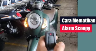 Cara Mematikan Alarm Scoopy