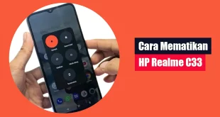 Cara Mematikan HP Realme C33