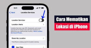 Cara Mematikan Lokasi di iPhone