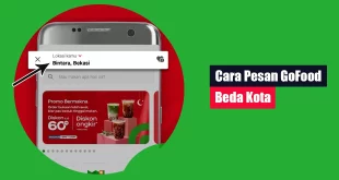 Cara Pesan GoFood Beda Kota