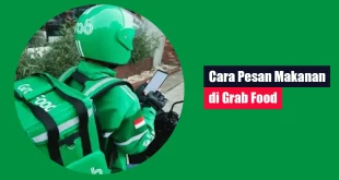 Cara Pesan Makanan di Grab Food