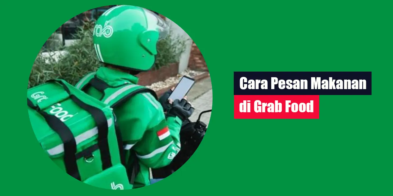 Cara Pesan Makanan Di Grab Food 5902