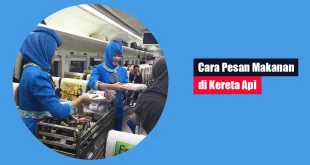 Cara Pesan Makanan di Kereta Api