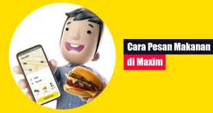 Cara Pesan Makanan di Maxim