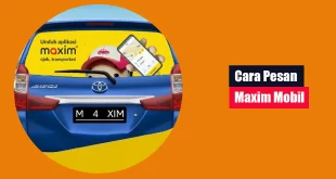 Cara Pesan Maxim Mobil