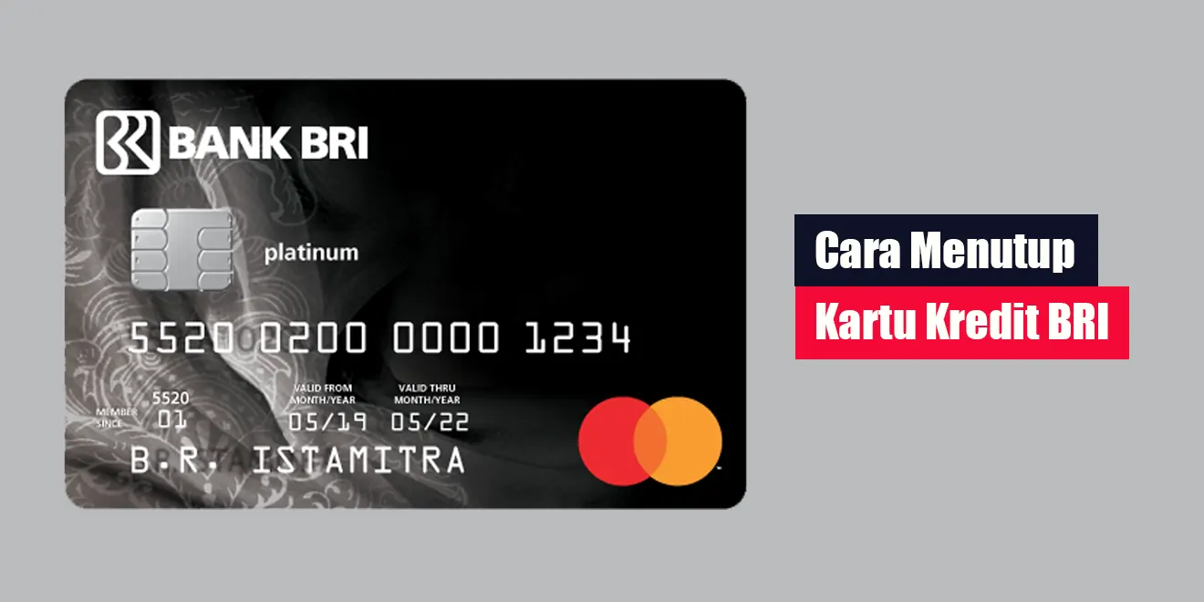 Cara Menutup Kartu Kredit BRI | LintasWarganet.com