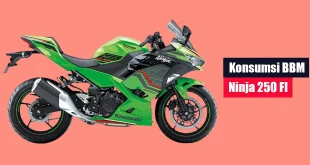 Konsumsi BBM Ninja 250 FI